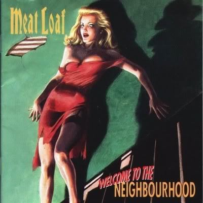 MEAT LOAF. - "Welcome To The Neighborhood" (1995 Usa)
