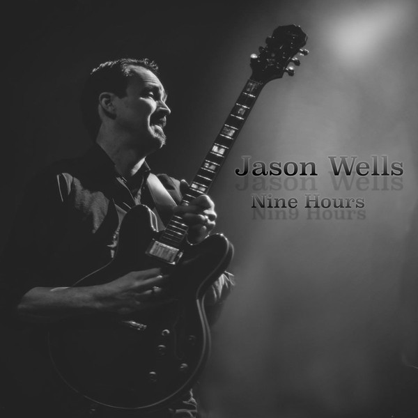 Jason Wells – Nine Hours (2018)