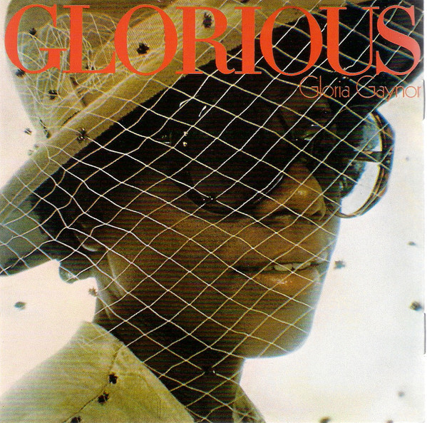 Gloria Gaynor - 2016 - Glorious (remastered)