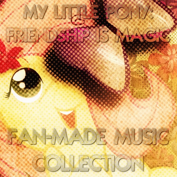 MLP FiM Fan-Made Music Collection