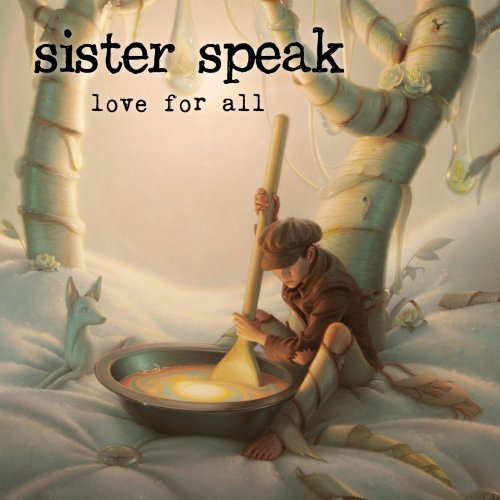 Sister Speak - Love For All (2022)